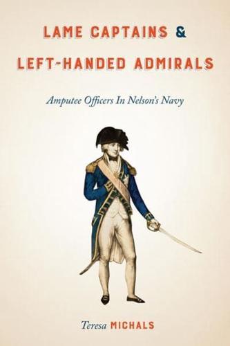 Lame Captains and Left-Handed Admirals