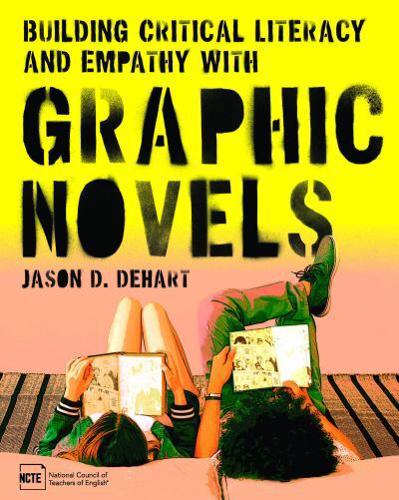 Building Critical Literacy and Empathy With Graphic Novels