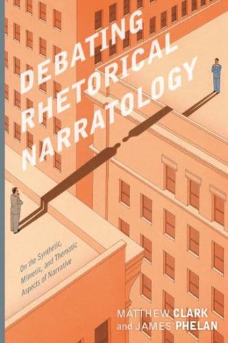 Debating Rhetorical Narratology