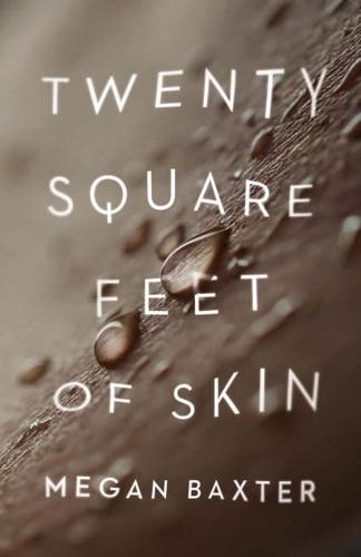 Twenty Square Feet of Skin