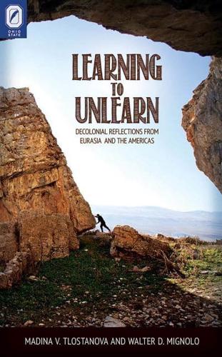 Learning to Unlearn: Decolonial Reflections from Eurasia and the Americas