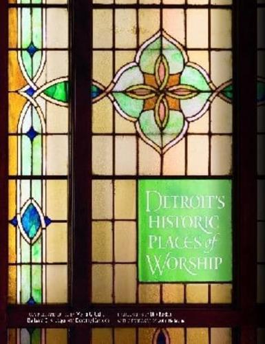 Detroit's Historic Places of Worship