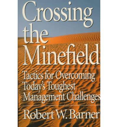 Crossing the Minefield