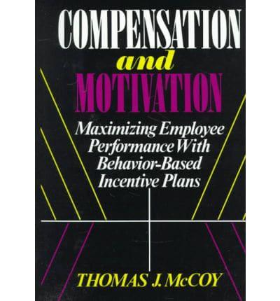 Compensation and Motivation