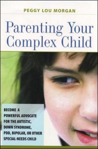 Parenting Your Complex Child