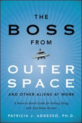 The Boss from Outer Space and Other Aliens at Work