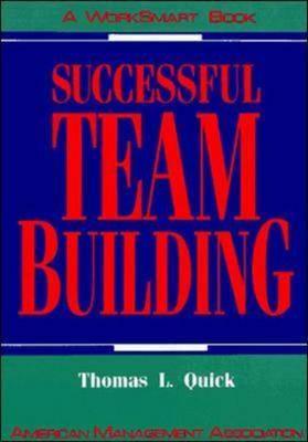 Successful Team Building: A Worksmart Book