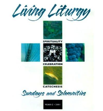 Living Liturgy. Year C