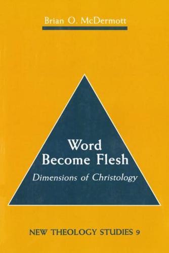 Word Become Flesh