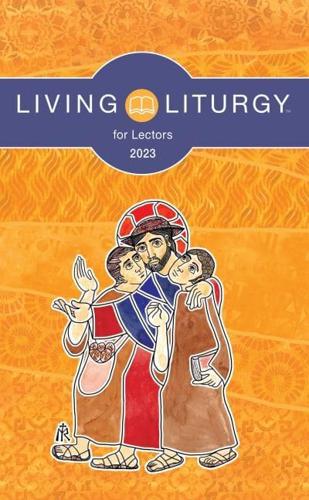 Living Liturgy for Lectors. Year A, 2023