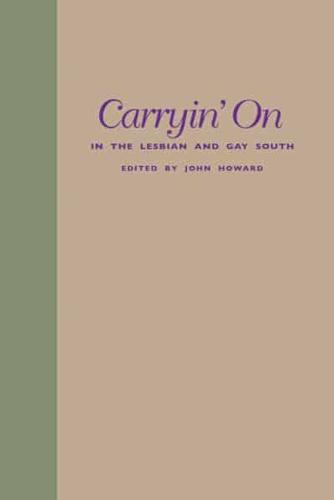 Carryin' on in the Lesbian and Gay South