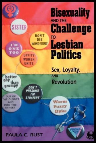 Bisexuality and the Challenge to Lesbian Politics