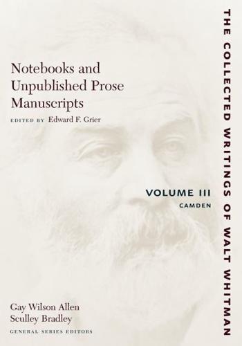 Notebooks and Unpublished Prose Manuscripts: Volume III