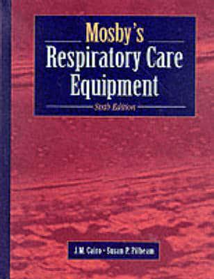 Mosby's Respiratory Care Equipment