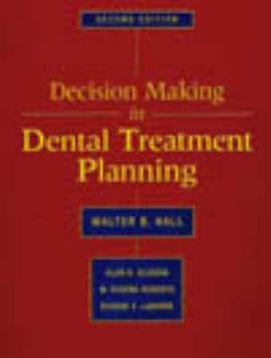 Decision Making in Dental Treatment Planning