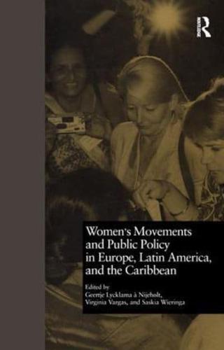 Women's Movements and Public Policy in Europe, Latin America, and the Caribbean