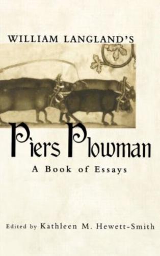 William Langland's Piers Plowman : A Book of Essays