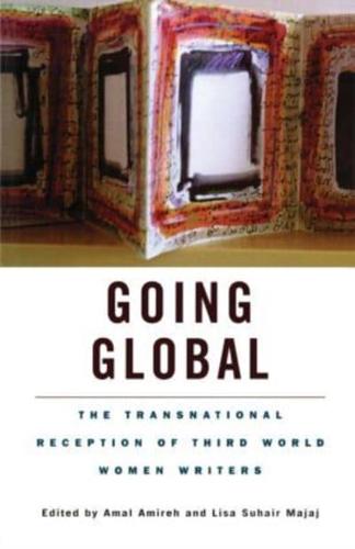 Going Global: The Transnational Reception of Third World Women Writers