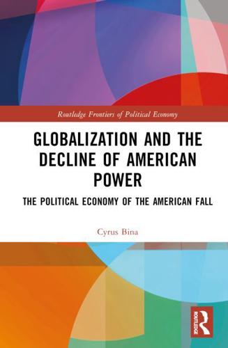 Globalization and the Decline of American Power