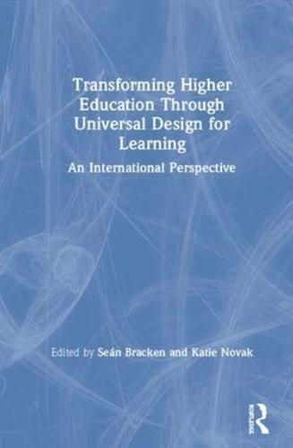 Transforming Higher Education Through Universal Design for Learning: An International Perspective