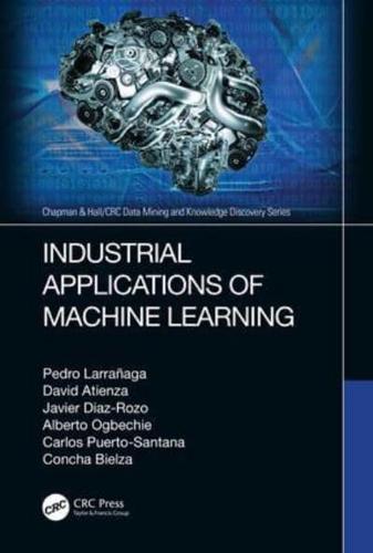 Industrial Applications of Machine Learning