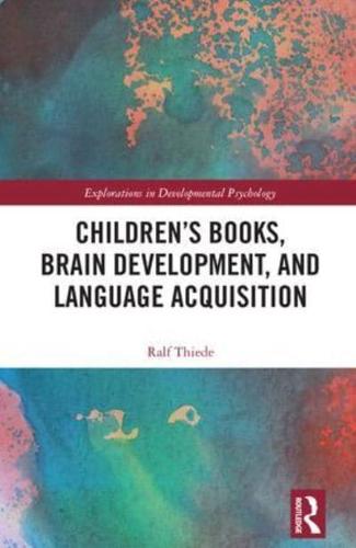 Children's Books, Brain Development, and Language Acquisition