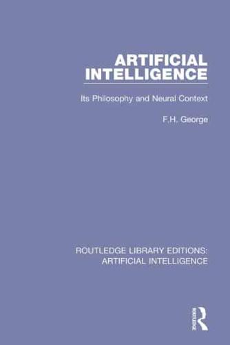 Artificial Intelligence: Its Philosophy and Neural Context