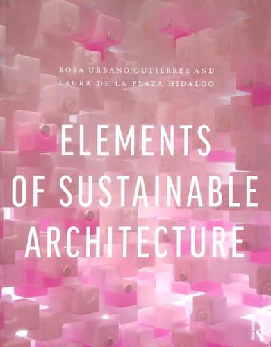 Elements of Sustainable Architecture