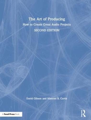 The Art of Producing Audio Projects