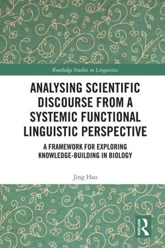 Analysing Scientific Discourse from a Systemic Functional Linguistic Perspective