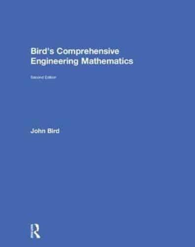 Bird's Comprehensive Engineering Mathematics