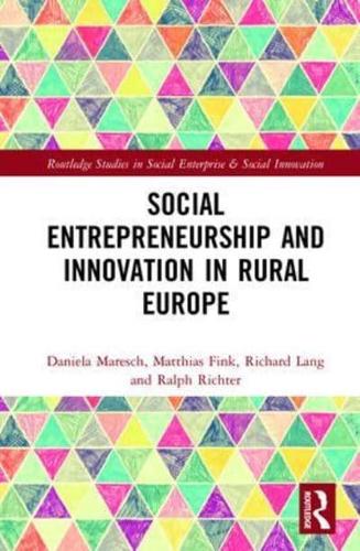 Social Entrepreneurship and Innovation in Rural Europe