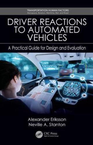Driver Reactions to Automated Vehicles