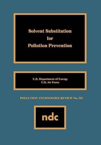 Solvent Substitution for Pollution Prevention