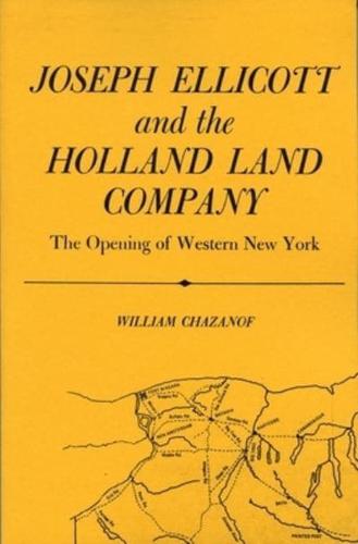 Joseph Ellicott and the Holland Land Company
