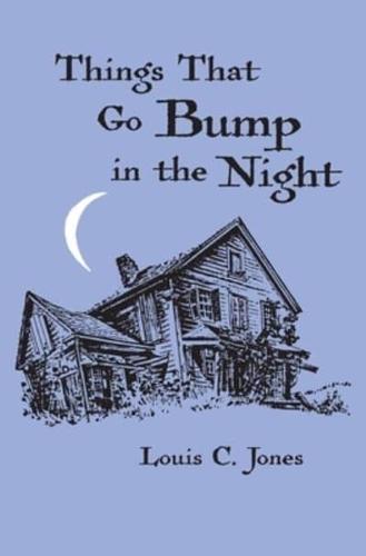 Things That Go Bump in the Night