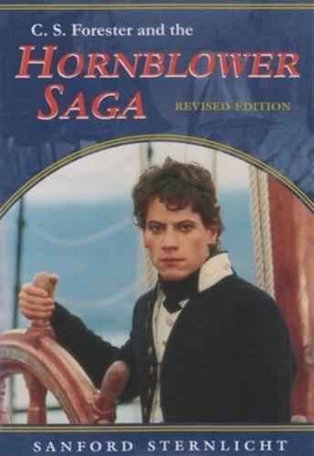 C.S. Forester and the Hornblower Saga