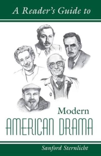 A Reader's Guide to Modern American Drama