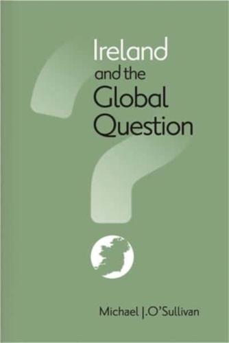 Ireland and the Global Question
