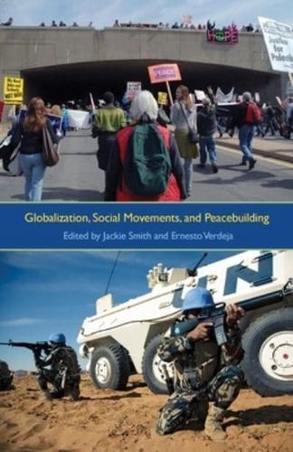 Globalization, Social Movements, and Peacebuilding