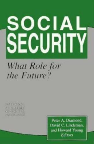 Social Security: What Role for the Future?