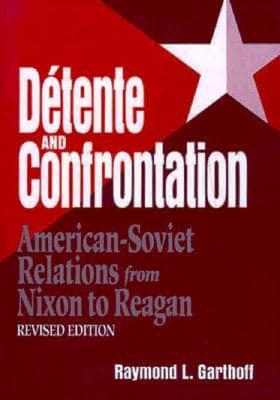 Detente and Confrontation