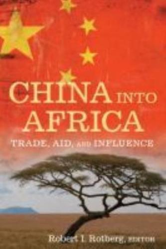 China into Africa: Trade, Aid, and Influence