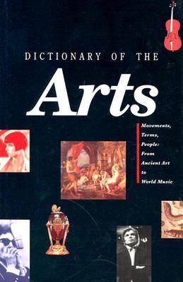 Dictionary of the Arts