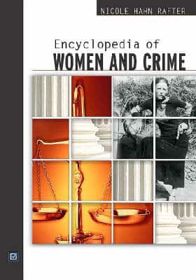 Encyclopedia of Women and Crime