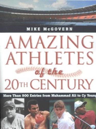 Amazing Athletes of the Twentieth Century