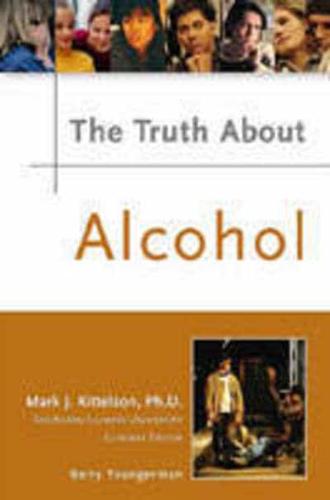 The Truth About Alcohol