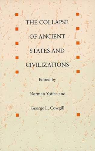 The Collapse Of Ancient States And Civilizations