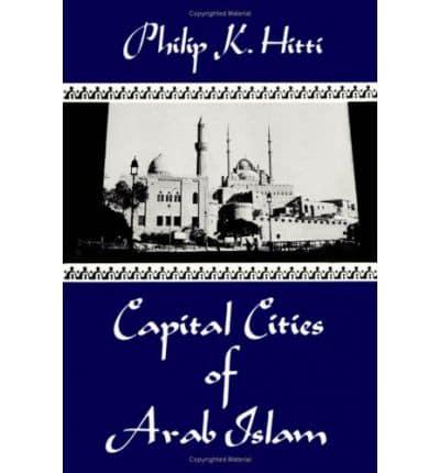 Capital Cities of Arab Islam