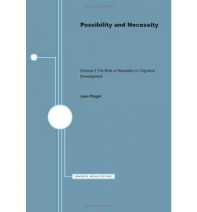 Possibility and Necessity. V. 2 Role of Necessity in Cognitive Development